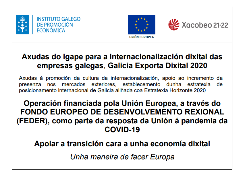 Axudas do Igape Galicia Exporta Dixital 2020 - Fondo Europeo de Desenvolvemento Rexional (FEDER)
