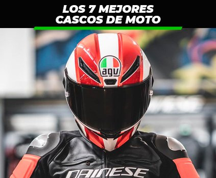 Los 7 mejores cascos de moto