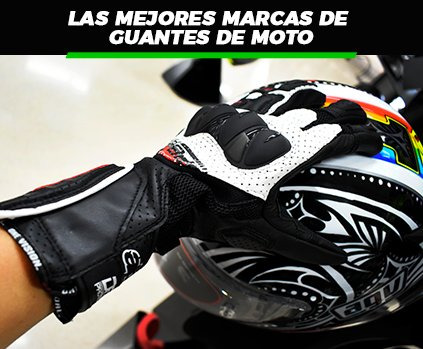 Mejores marcas de guantes de moto: ¿cuáles son?